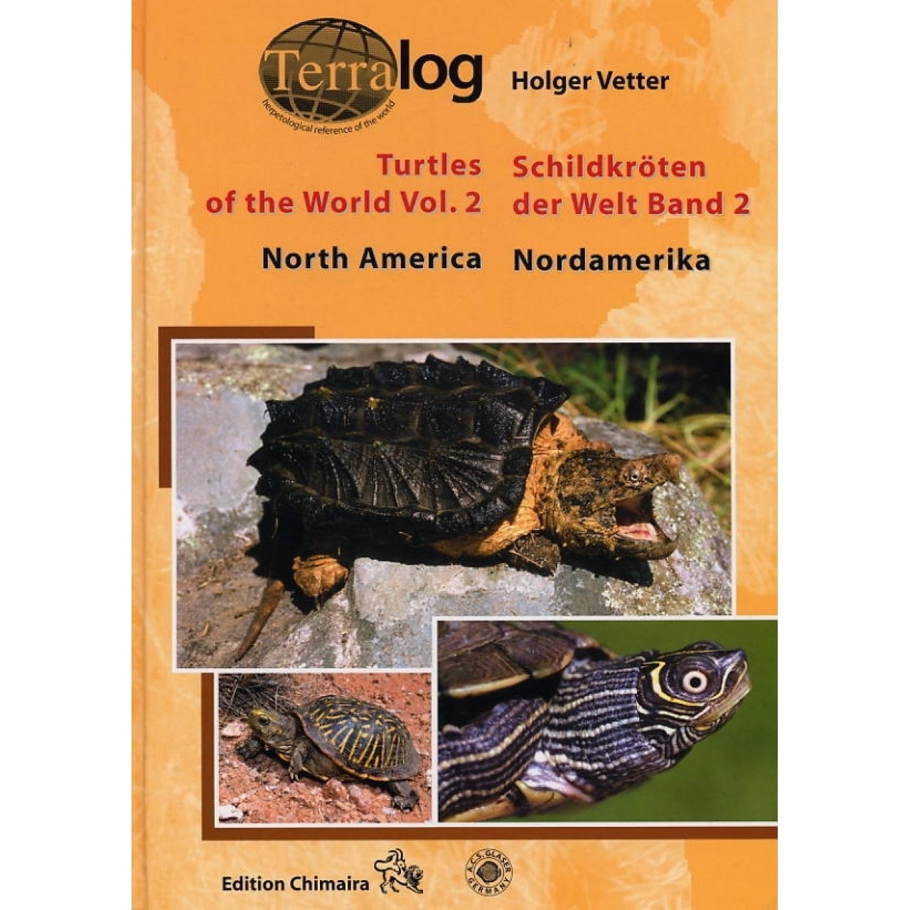 Terralog 2: Turtles of the World Vol. 2 North America/Schildkröten der Welt Band 2 Nordamerika