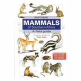 Smithers' Mammals of Southern Africa - A Field Guide