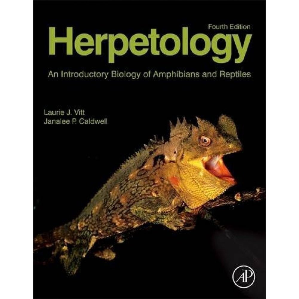 Herpetology An Introductory Biology of Amphibians and Reptiles