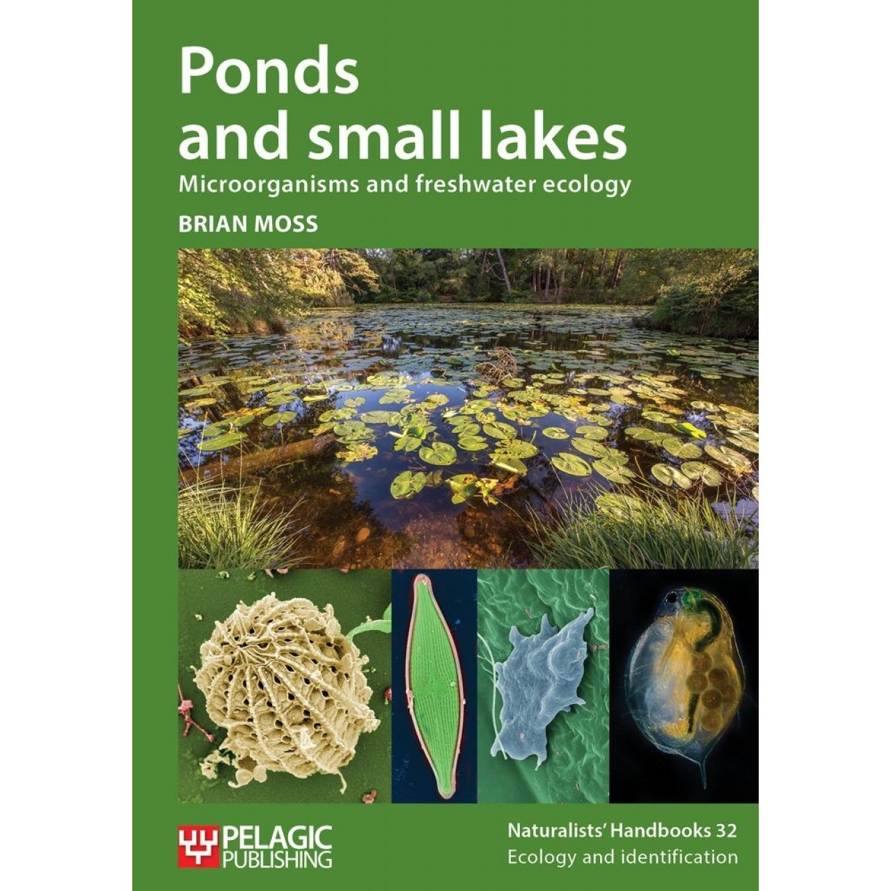 Ponds and small lakes - Microorganisms and freshwater ecology