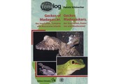 Terralog 12: Geckos of Madagascar, the Seychelles, Comoros und Mascarene Islands