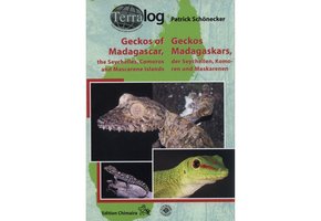 Terralog 12: Geckos of Madagascar, the Seychelles, Comoros und Mascarene Islands