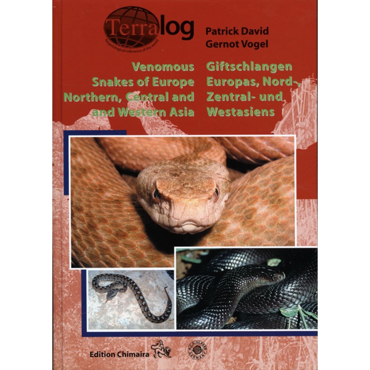 Terralog 16: Venomous Snakes of Europe, Northern, Central and Western Asia/Giftschlangen Europas, Nord-, Zentral- und Westasiens