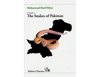 A Guide to the Snakes of Pakistan