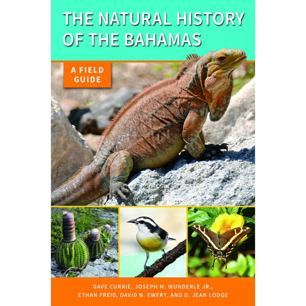 The Natural History of The Bahamas - A Field Guide