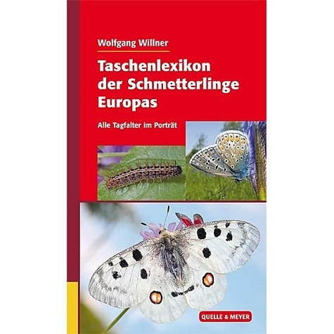 Taschenlexikon der Schmetterlinge Europas - Alle Tagfalter im Porträt