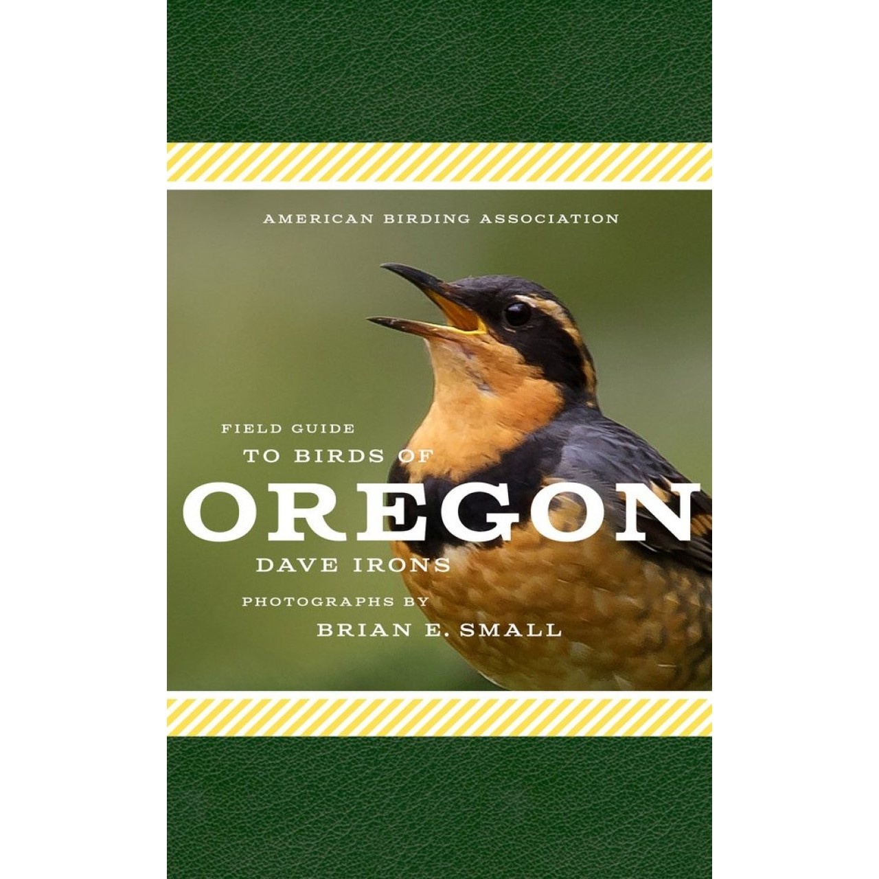 American Birding Association Field Guide to Birds of Oregon