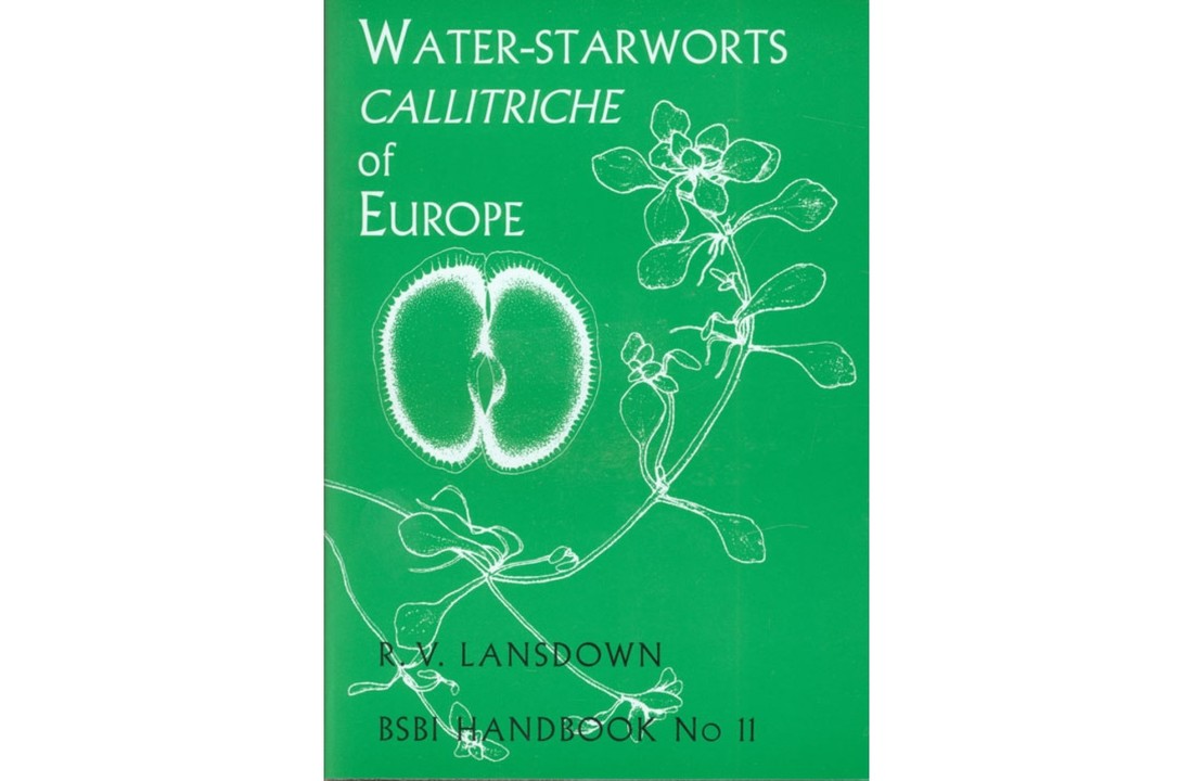Water-starworts: Callitriche of Europe - BSBI Handbook No. 11