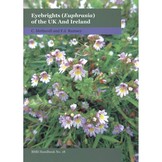 Eyebrights (Euphrasia) of the UK and Ireland - BSBI Handbook No. 18