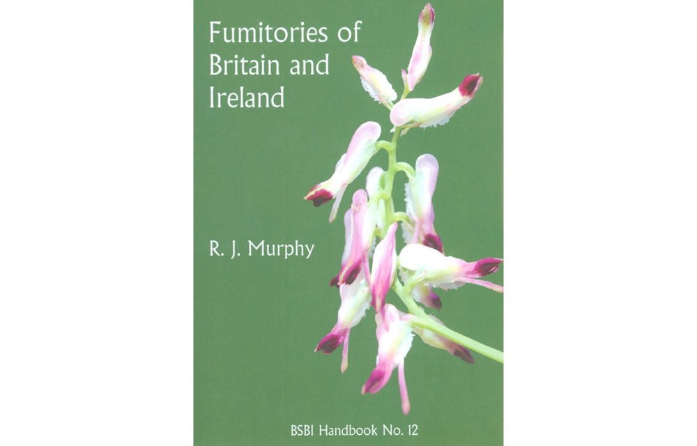 Fumitories of Britain and Ireland - BSBI Handbook No. 12