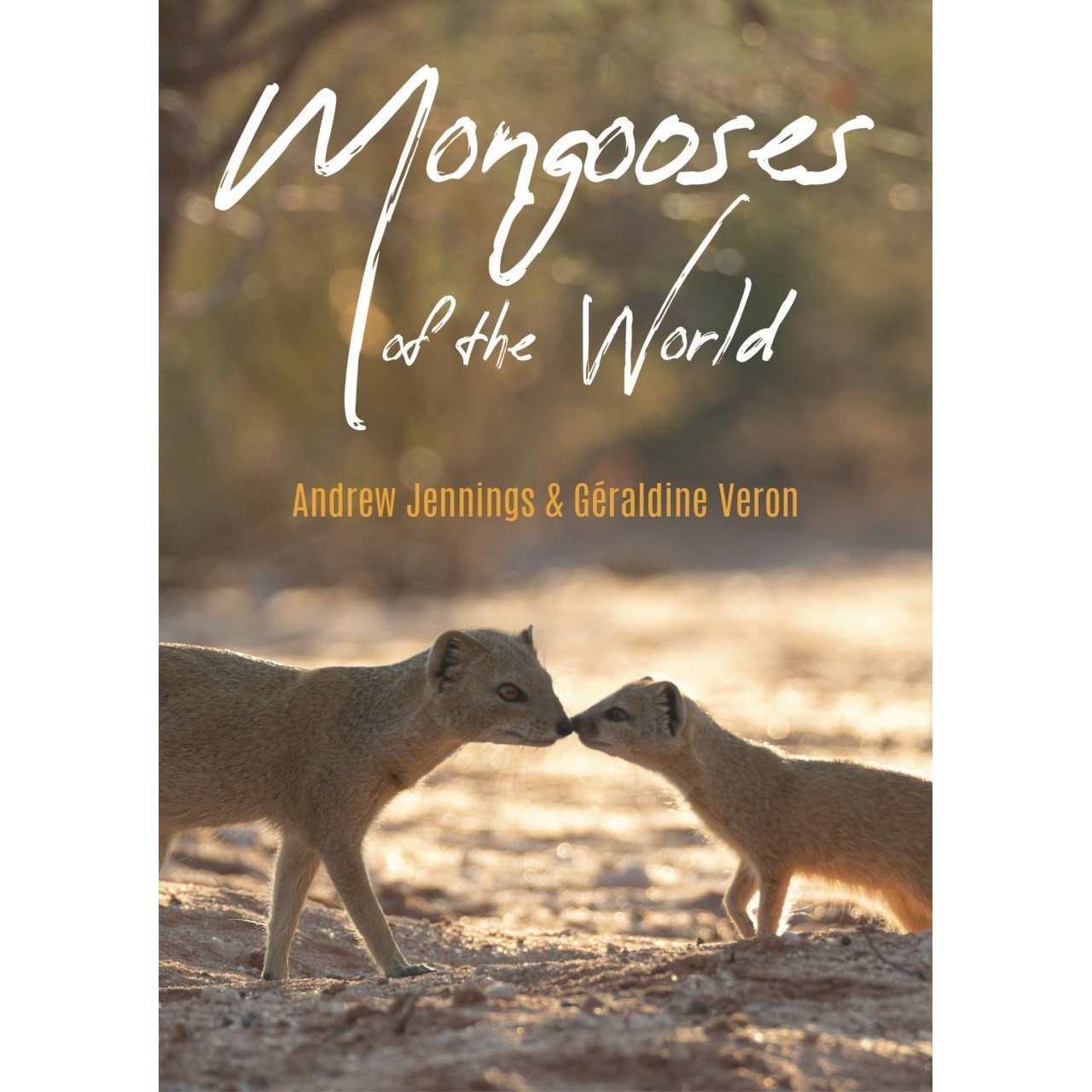 Mongooses of the World
