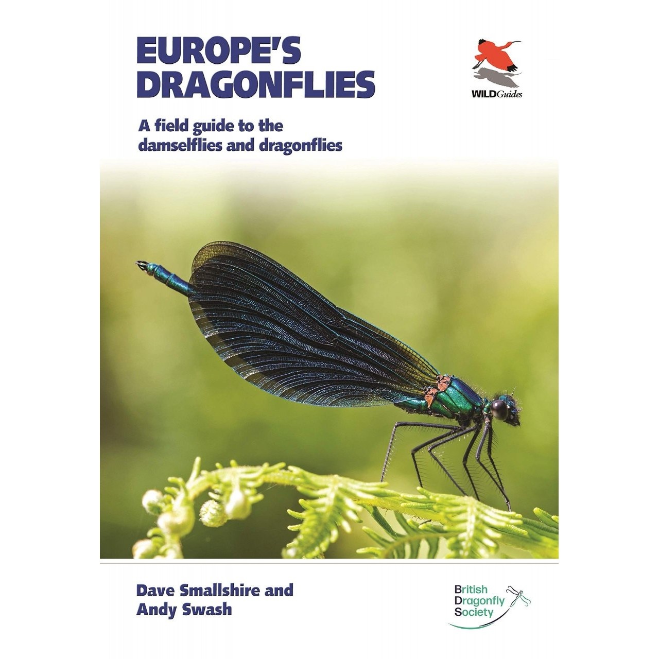 Europe's Dragonflies - A Field Guide to the Damselflies and Dragonflies