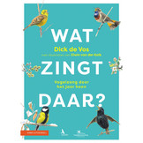 Wat zingt daar? Vogelzang door het jaar heen