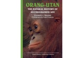 Orang-Utan: The Natural History of an Endangered Ape