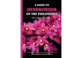 A Guide to Dendrobium of the Philippines