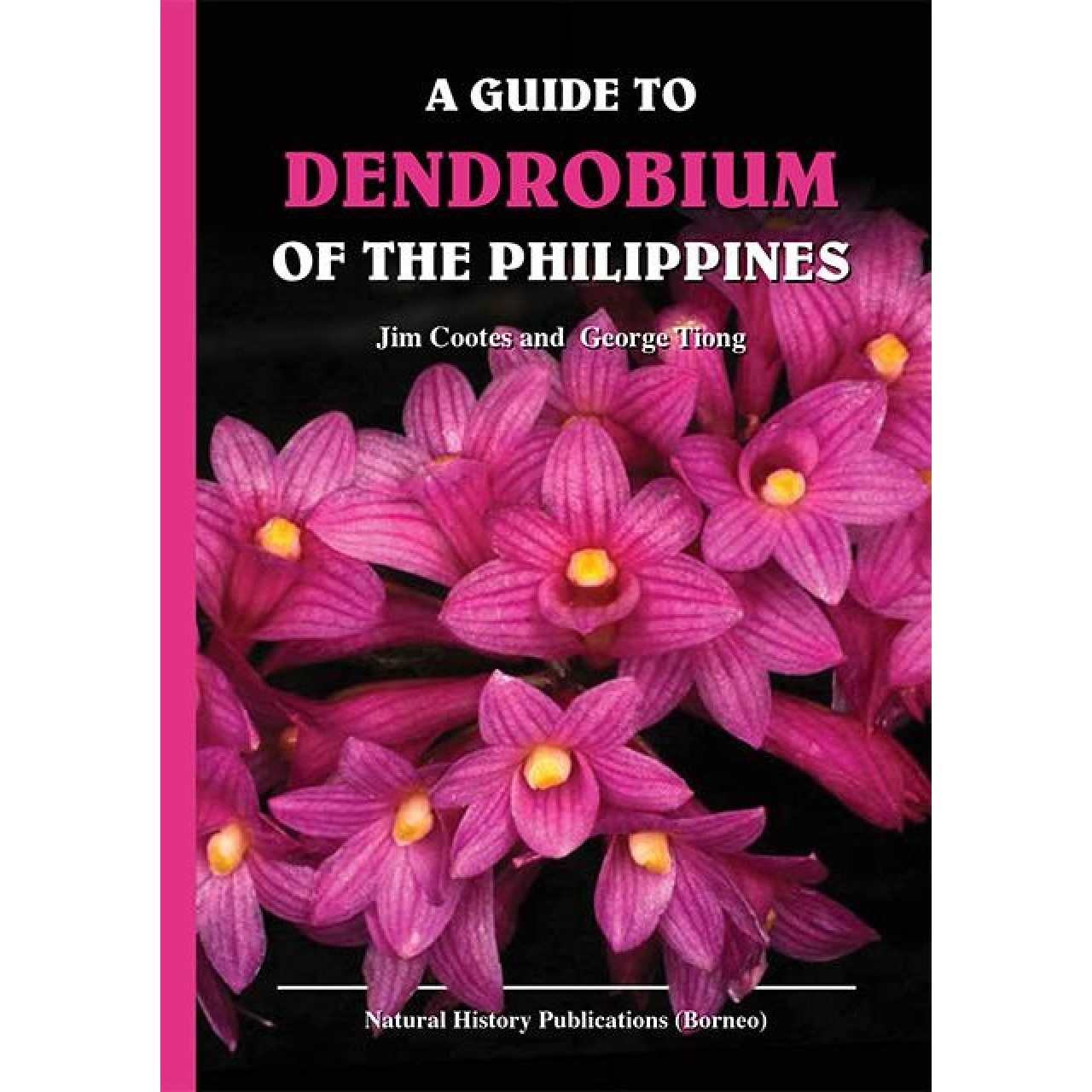 A Guide to Dendrobium of the Philippines