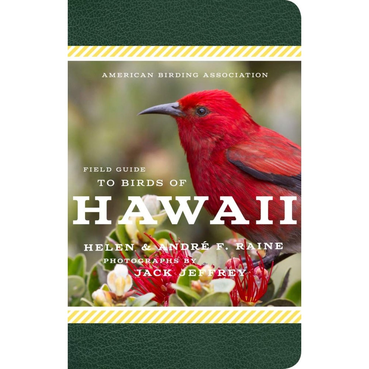 American Birding Association Field Guide to Birds of Hawai‘i