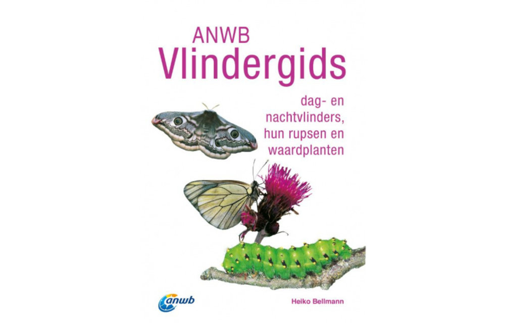 ANWB Vlindergids - dag- en nachtvlinders, hun rupsen en waardplanten