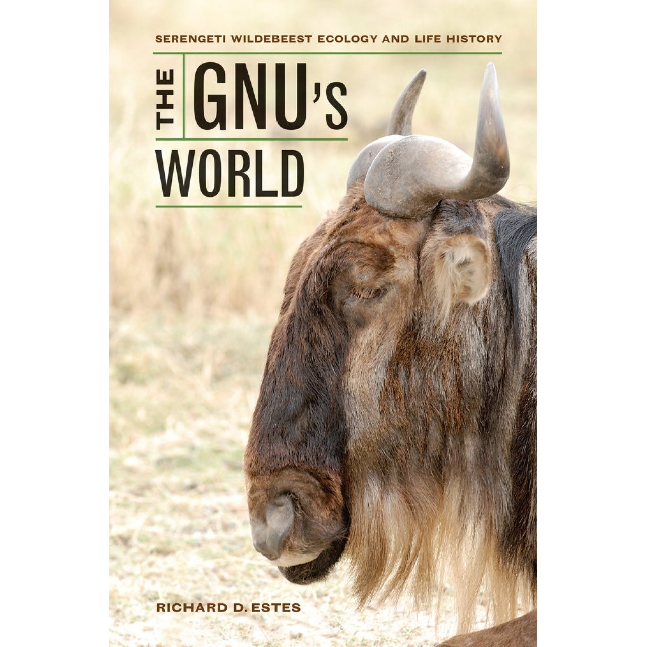 The Gnu's World - Serengeti Wildebeest Ecology and Life History