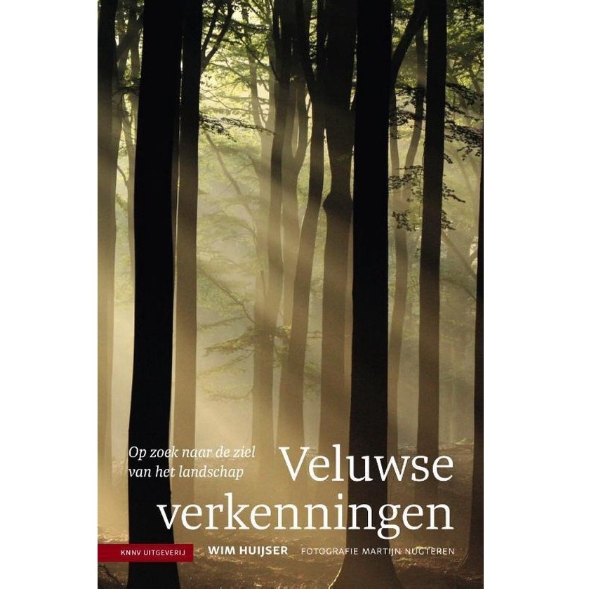 Veluwse verkenningen - Op zoek naar de ziel van het landschap