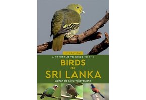 A Naturalist’s Guide to the Birds of Sri Lanka