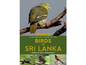 A Naturalist’s Guide to the Birds of Sri Lanka