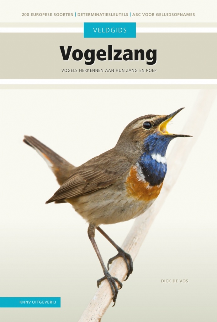 Veldgids Vogelzang - Vogels herkennen aan hun zang en roep