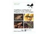 Amphibians and Reptiles of Margarita, Coche and Cubagua