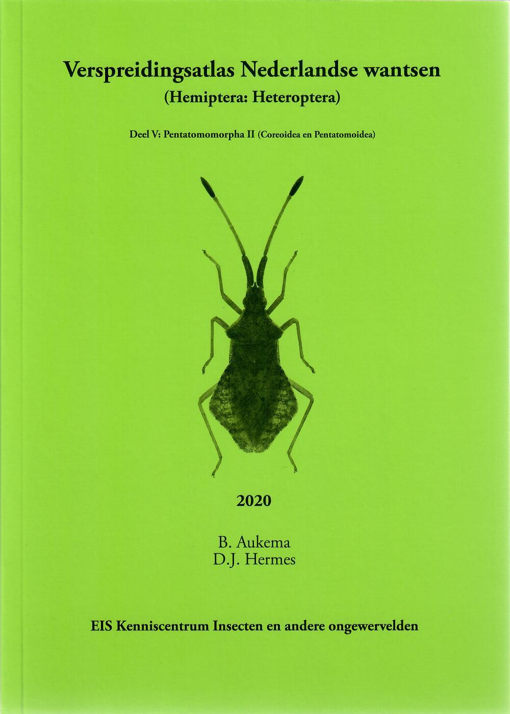 Verspreidingsatlas Nederlandse wantsen (Hemiptera: Heteroptera). Deel V: Pentatomorpha II