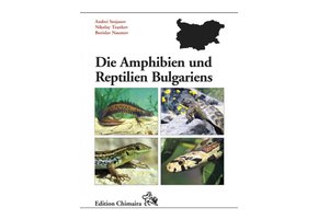Die Amphibien und Reptilien Bulgariens