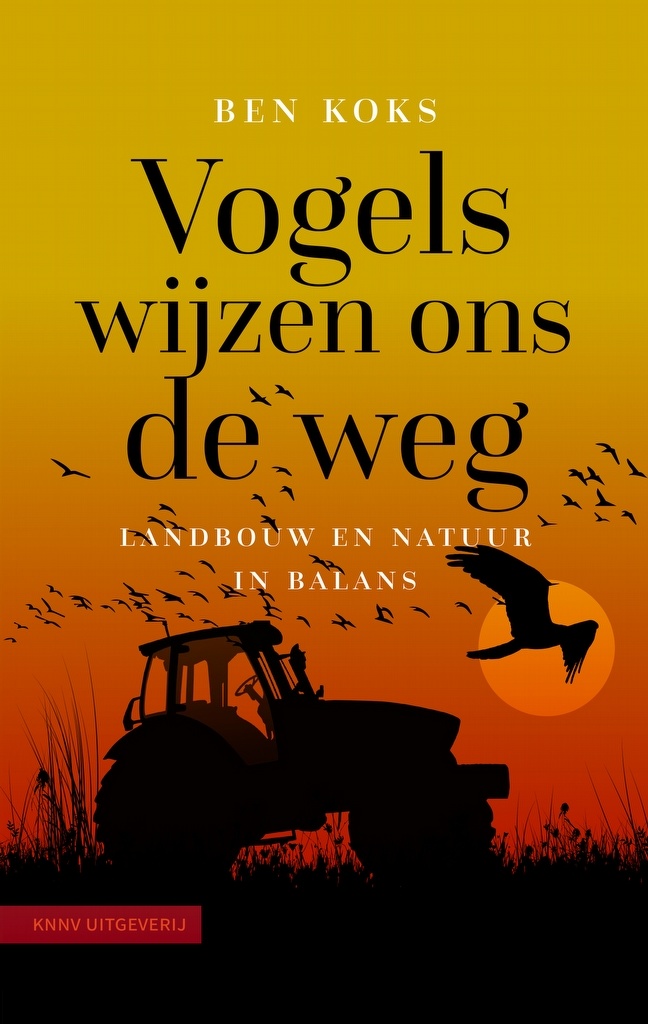 Vogels wijzen ons de weg - Landbouw en natuur in balans
