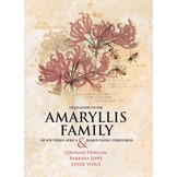 Field Guide to the Amaryllis Family of Southern Africa & Surrounding Territories
