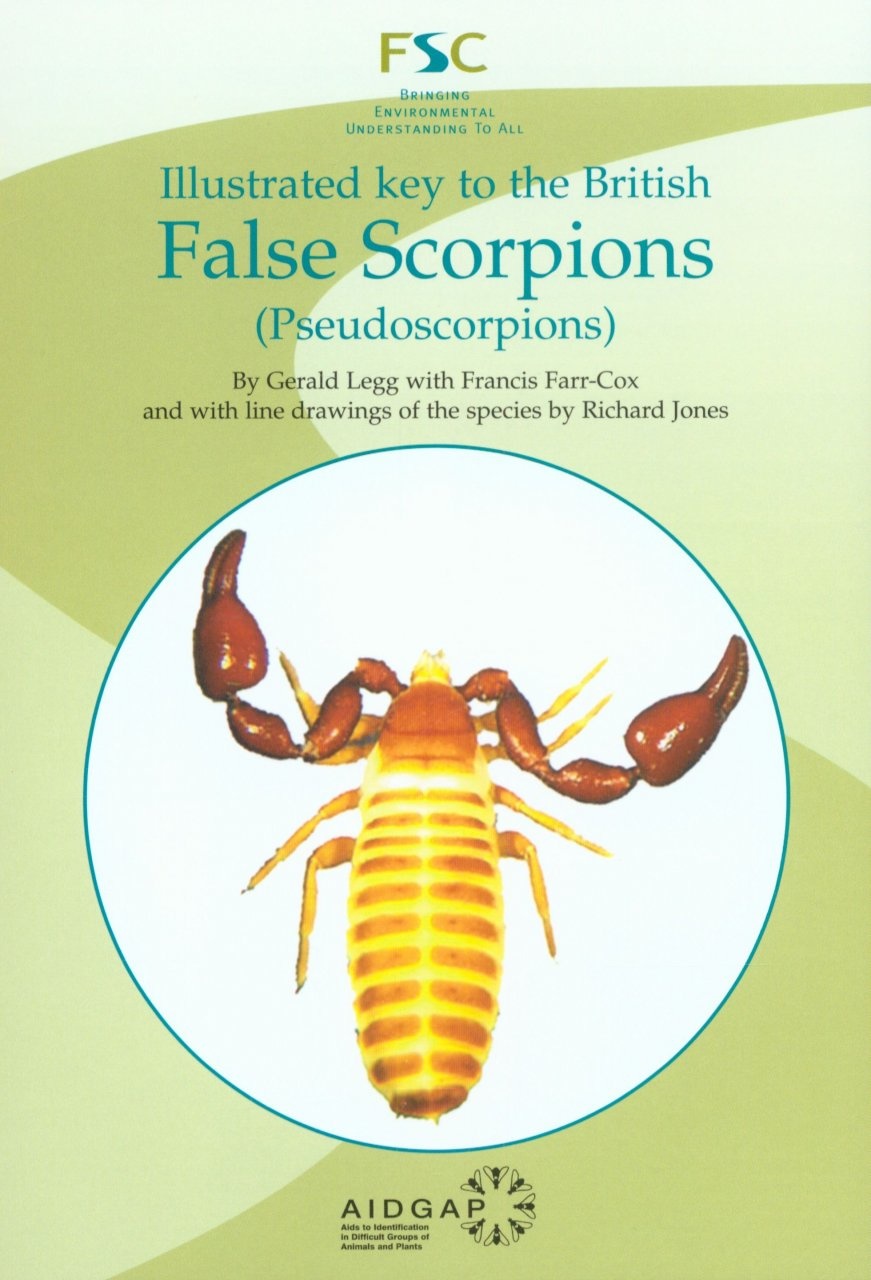 Illustrated Key to the British False Scorpions (Pseudoscorpions)