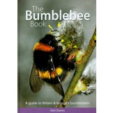 The Bumblebee Book - A Guide to Britain & Ireland's Bumblebees