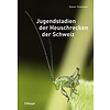 Jugendstadien der Heuschrecken der Schweiz