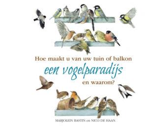 Hoe maakt u van uw tuin of balkon een vogelparadijs en waarom?
