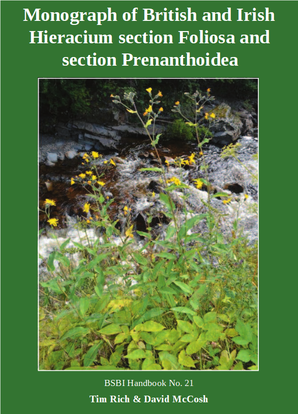 Monograph of British and Irish Hieracium Section Foliosa and Section Prenanthoidea - BSBI Handbook No. 21