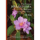 The Genus Melastoma in Borneo - Including 31 New Species