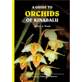 A Guide to Orchids of Kinabalu