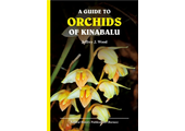 A Guide to Orchids of Kinabalu