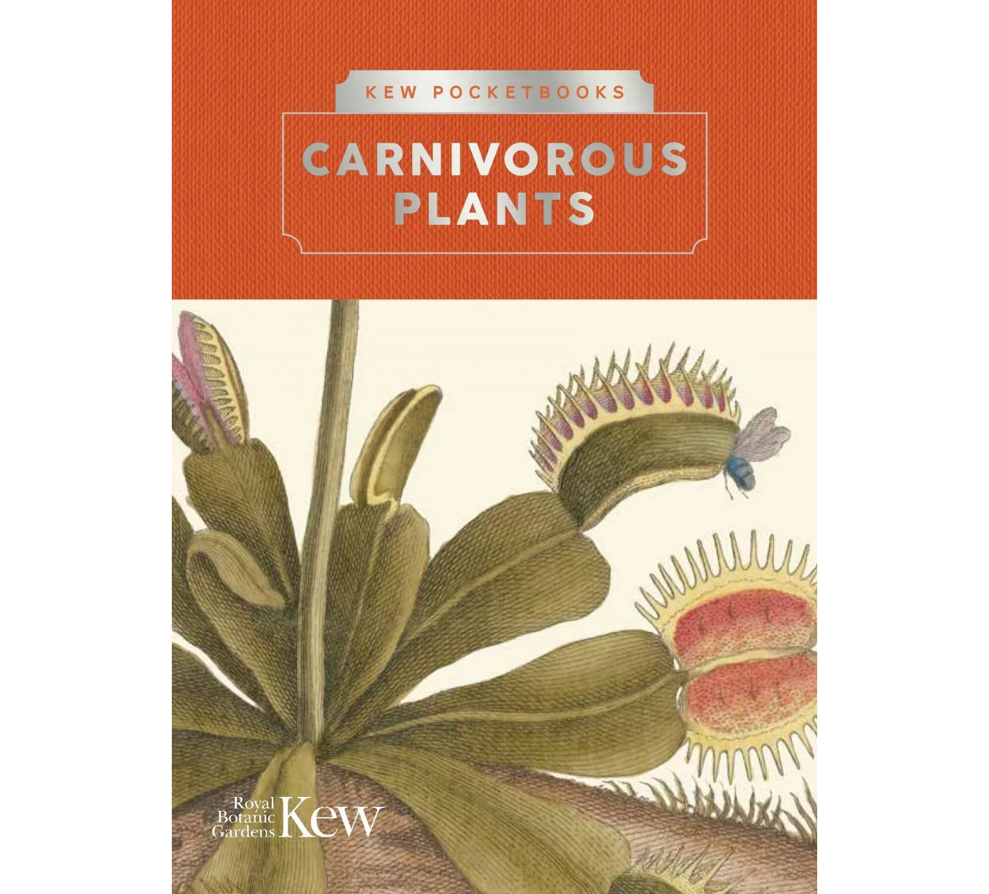 Kew Pocketbooks: Carnivorous Plants