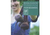 Ecologisch tuinieren voor beginners