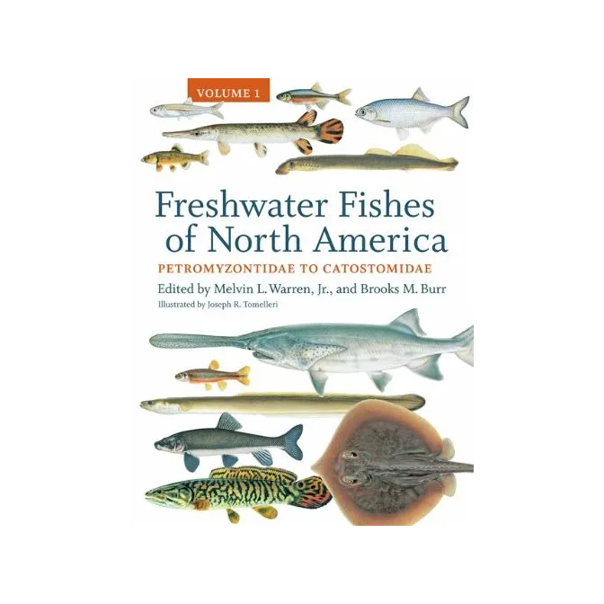Freshwater Fishes of North America, Volume 1: Petromyzontidae to Catostomidae