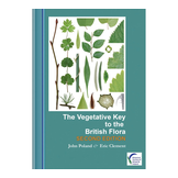 The Vegetative Key to the British Flora - A New Approach to Naming British & Irish Vascular Plants Based on Vegetative Characters