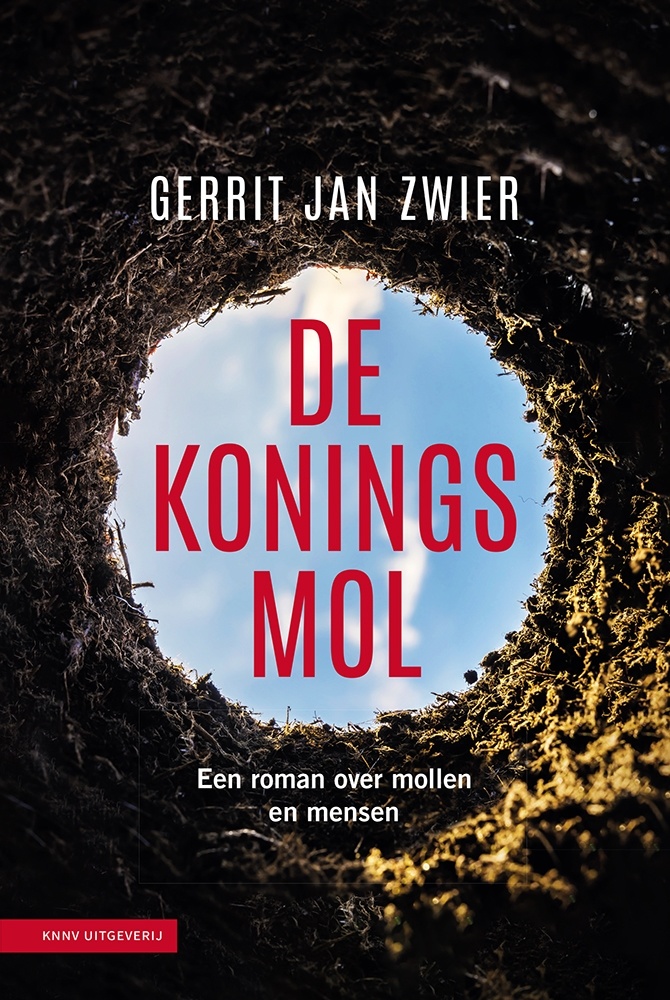 De koningsmol - Een roman over mollen en mensen