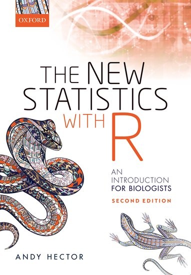 The New Statistics with R - An Introduction for Biologists