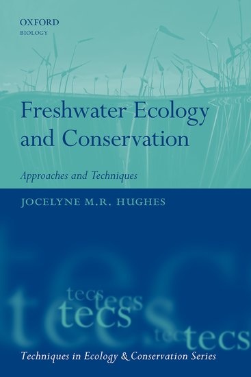Freshwater Ecology and Conservation - Approaches and Techniques