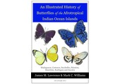 An Illustrated History of Butterflies of the Afrotropical Indian Ocean Islands