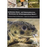 Threatened Newts and Salamanders, Volume 3: Captive Care Management / Gefährdete Molch- und Salamanderarten der Welt, Band 3: Richtlinien für Erhaltungszuchten