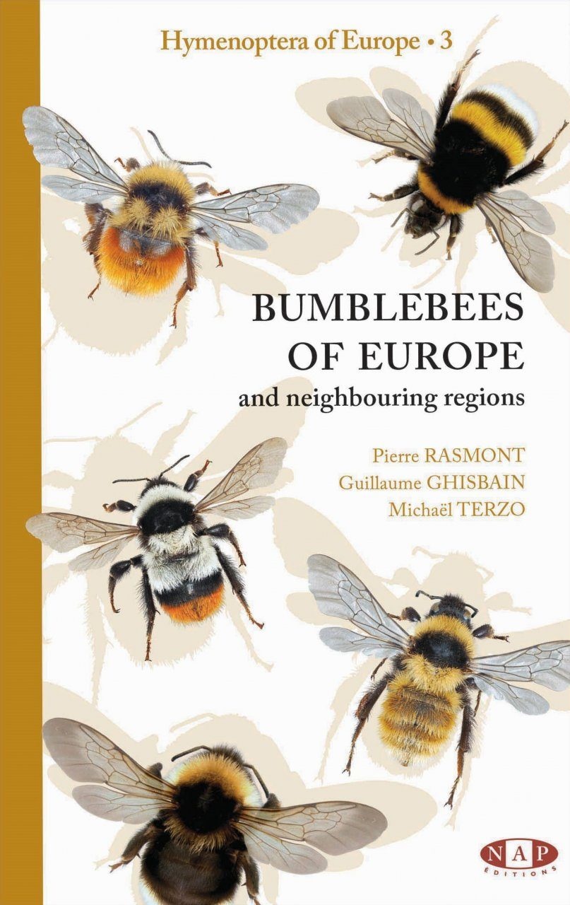 Bumblebees of Europe and neighbouring regions - Hymenoptera of Europe, Volume 3